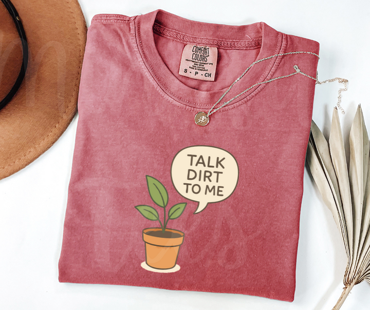 "Talk Dirt To Me" Funny Plant Lover Tee Design Unisex heavyweight t-shirt