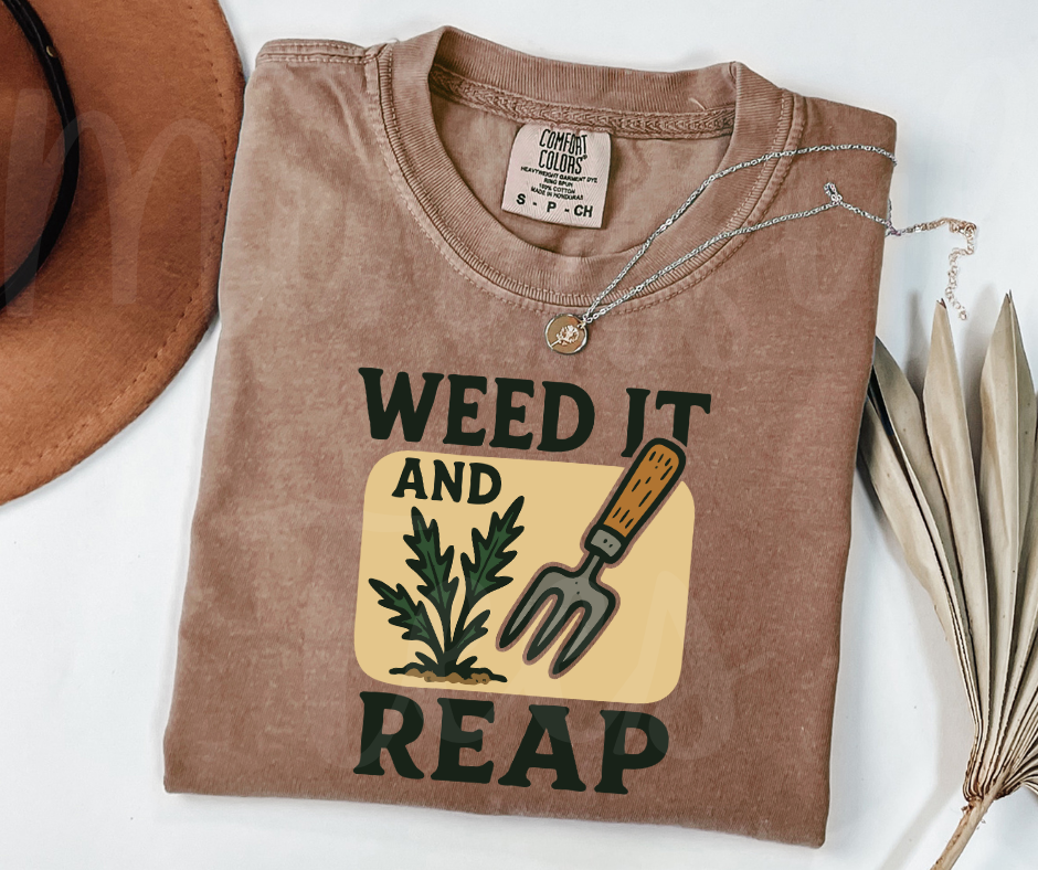 "Weed it and Reap" Funny Plant Lover Tee Design Unisex heavyweight t-shirt