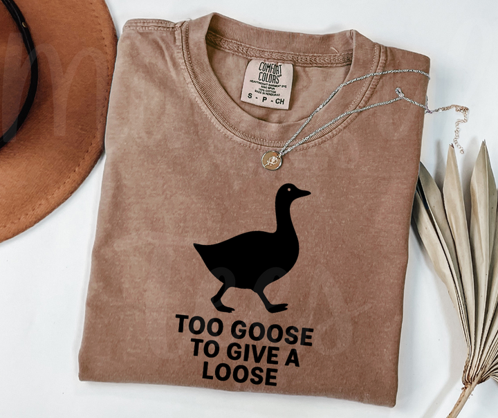 "Too Goose" Sarcastic Design Unisex heavyweight t-shirt