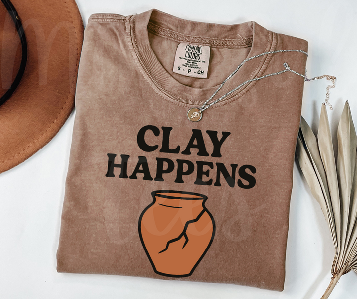 "Clay Happens" Funny Design Pottery Clay Hobby Inspired Unisex heavyweight t-shirt