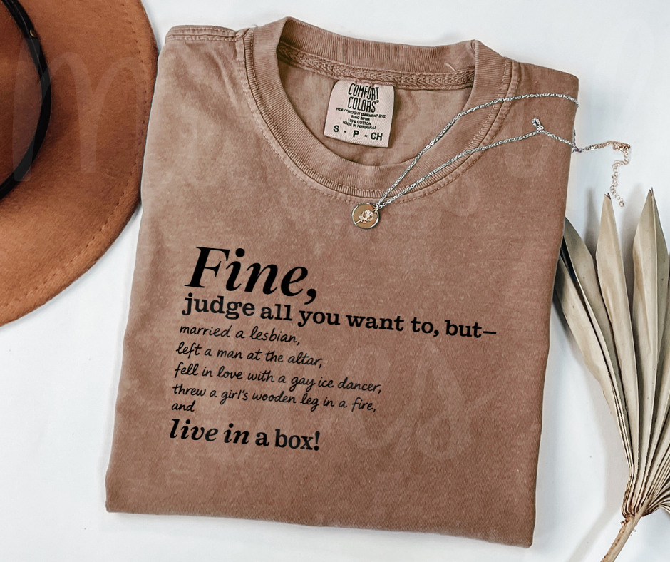 "Fine" Sarcastic Design Friends Inspired Unisex heavyweight t-shirt