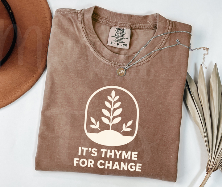 "It's Thyme For Change" Funny Plant Lover Tee Design Unisex heavyweight t-shirt