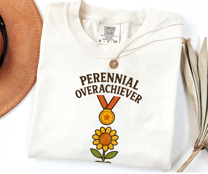 "Perennial Overachiever" Funny Plant Lover Tee Design Unisex heavyweight t-shirt