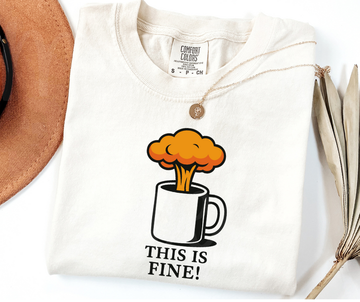 "This Is Fine" Sarcastic Design Unisex heavyweight t-shirt
