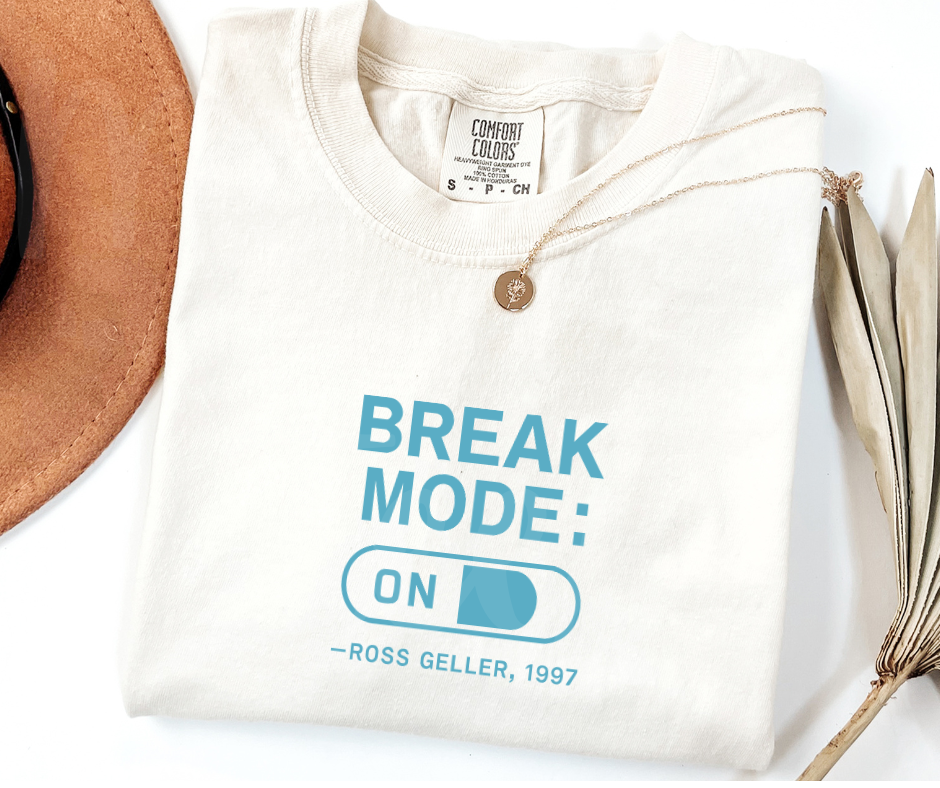 "Break Mode: ON" Sarcastic Design Friends Inspired Unisex heavyweight t-shirt