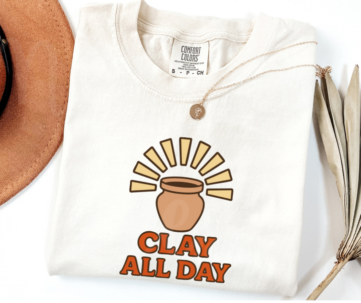 "Clay All Day" Funny Design Pottery Clay Hobby Inspired Unisex heavyweight t-shirt