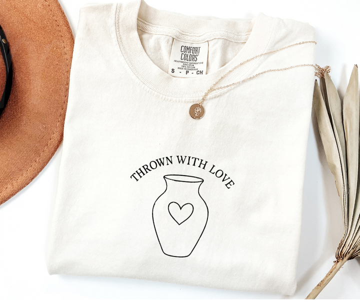 "Thrown With Love" Funny Design Pottery Clay Hobby Inspired Unisex heavyweight t-shirt
