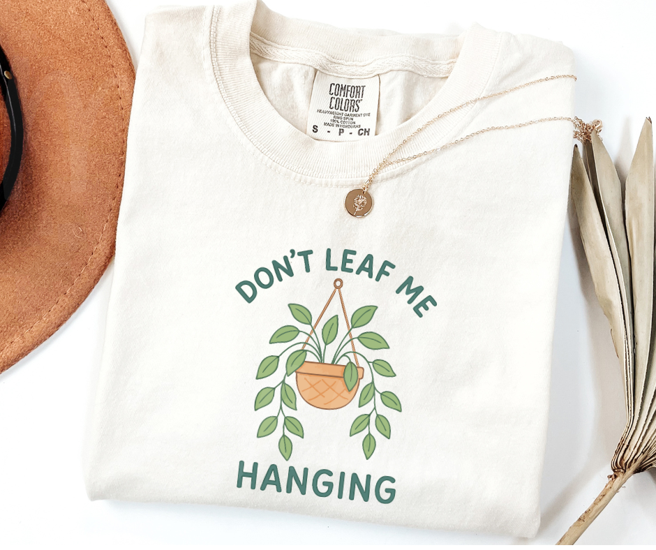 "Don't Leaf Me Hanging" Funny Plant Lover Tee Design Unisex heavyweight t-shirt