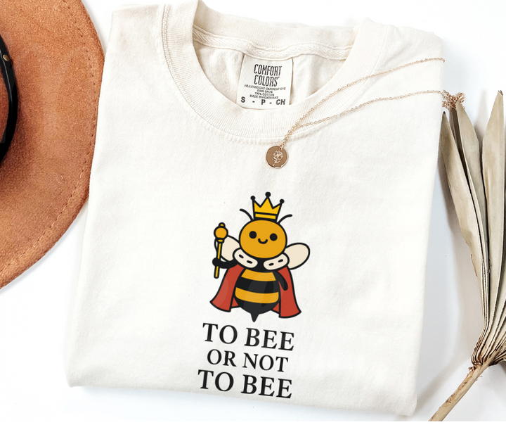 "Too Bee Or Not To Bee" Sarcastic Design Unisex heavyweight t-shirt
