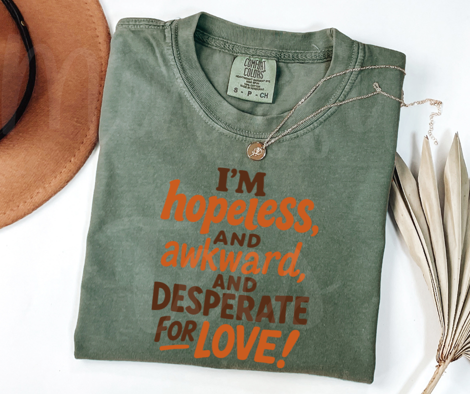 "Desperate For Love" Sarcastic Design Friends Inspired Unisex heavyweight t-shirt