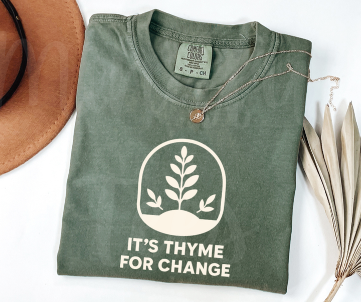 "It's Thyme For Change" Funny Plant Lover Tee Design Unisex heavyweight t-shirt