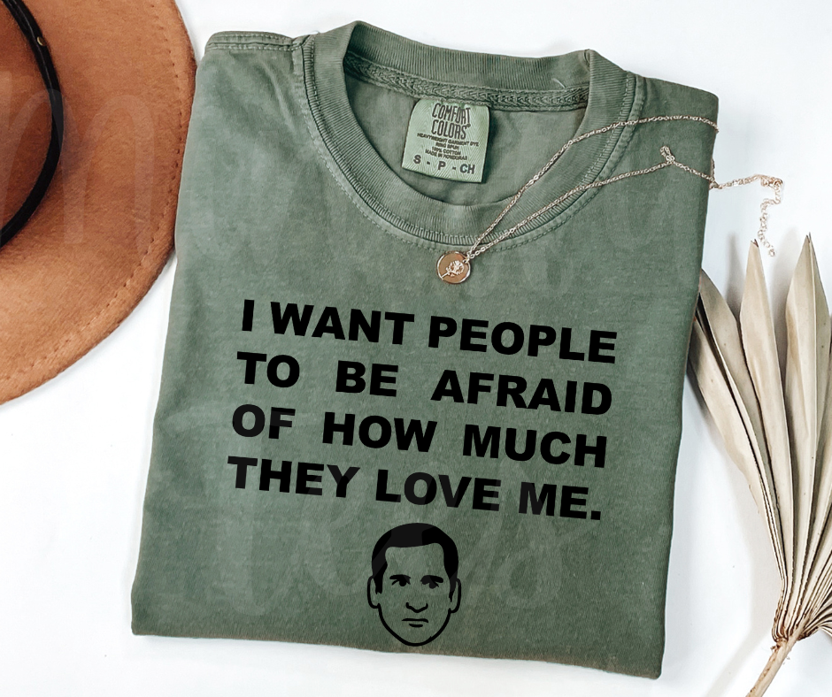 "I Want People To Be Afraid" Sarcastic Design The Office Inspired Unisex heavyweight t-shirt