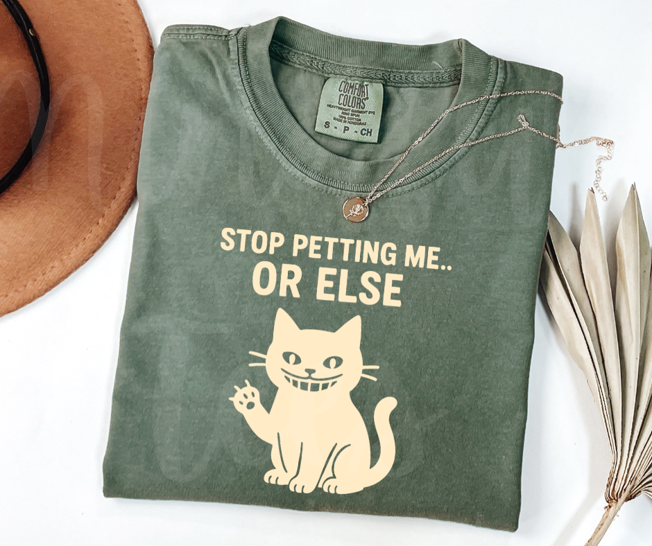 "Stop Petting Me" Sarcastic Cat Design Unisex heavyweight t-shirt