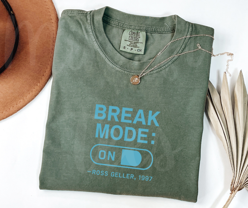 "Break Mode: ON" Sarcastic Design Friends Inspired Unisex heavyweight t-shirt