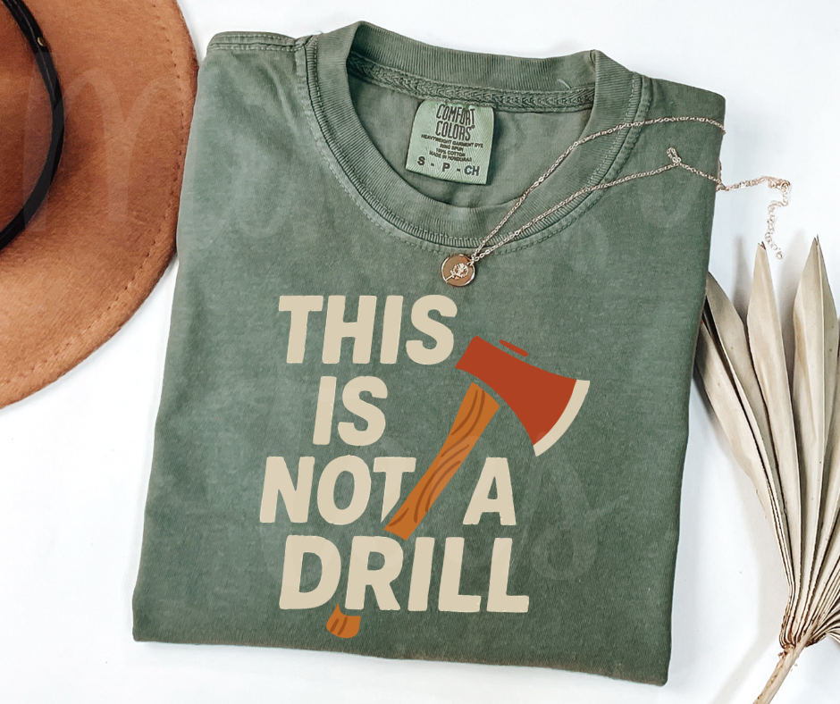 "This Is Not a Drill" Sarcastic Design Unisex heavyweight t-shirt