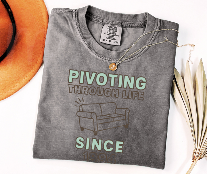 "Pivot" Sarcastic Design Friends Inspired Unisex heavyweight t-shirt