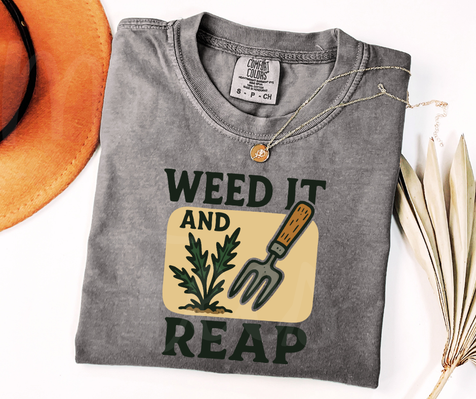 "Weed it and Reap" Funny Plant Lover Tee Design Unisex heavyweight t-shirt