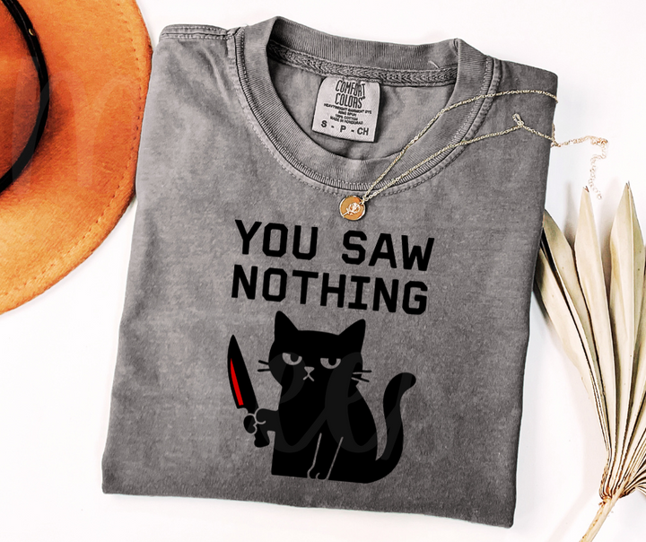 "You Saw Nothing" Sarcastic Design Unisex heavyweight t-shirt