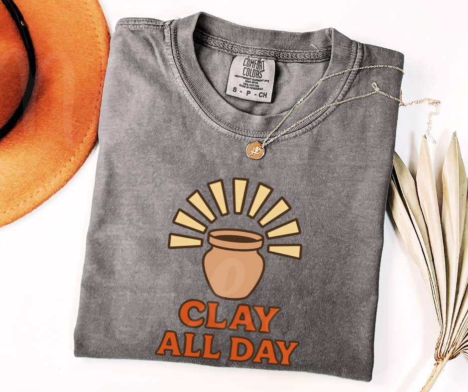 "Clay All Day" Funny Design Pottery Clay Hobby Inspired Unisex heavyweight t-shirt