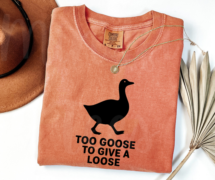 "Too Goose" Sarcastic Design Unisex heavyweight t-shirt