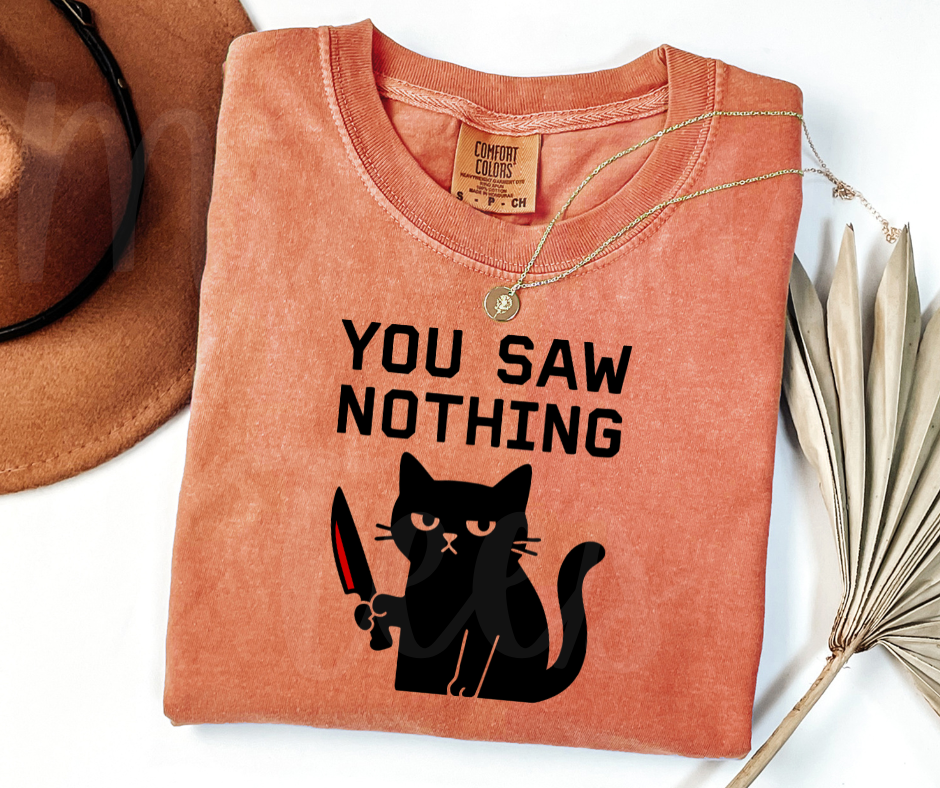 "You Saw Nothing" Sarcastic Design Unisex heavyweight t-shirt
