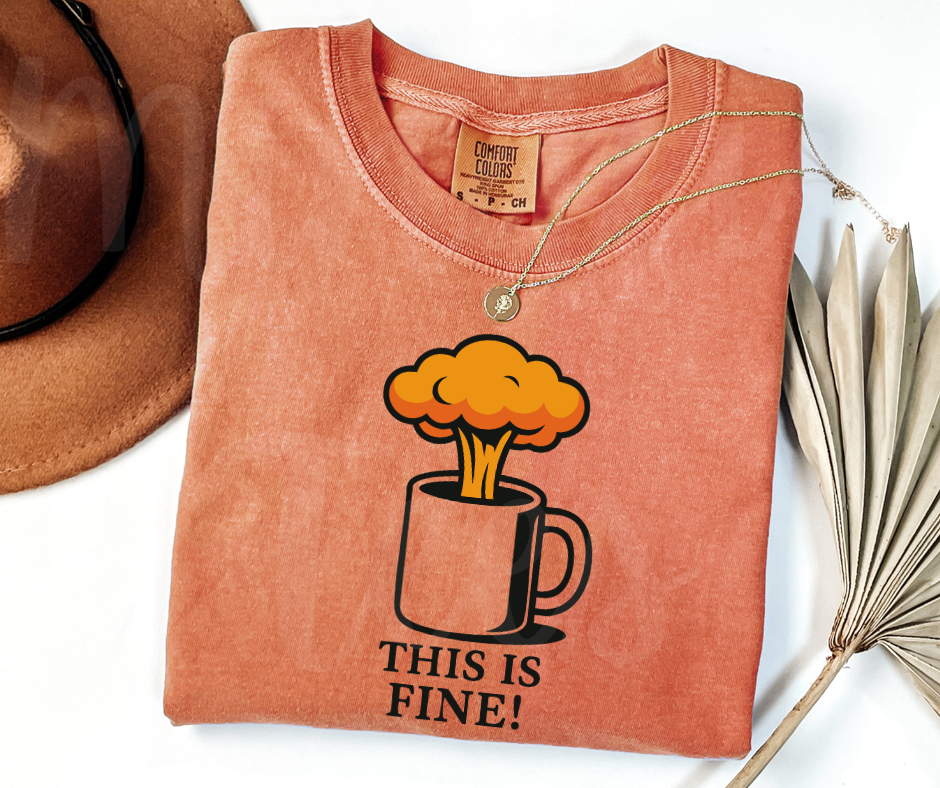 "This Is Fine" Sarcastic Design Unisex heavyweight t-shirt
