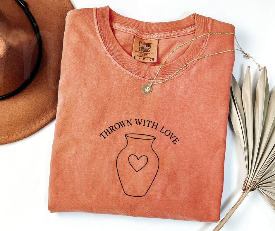 "Thrown With Love" Funny Design Pottery Clay Hobby Inspired Unisex heavyweight t-shirt
