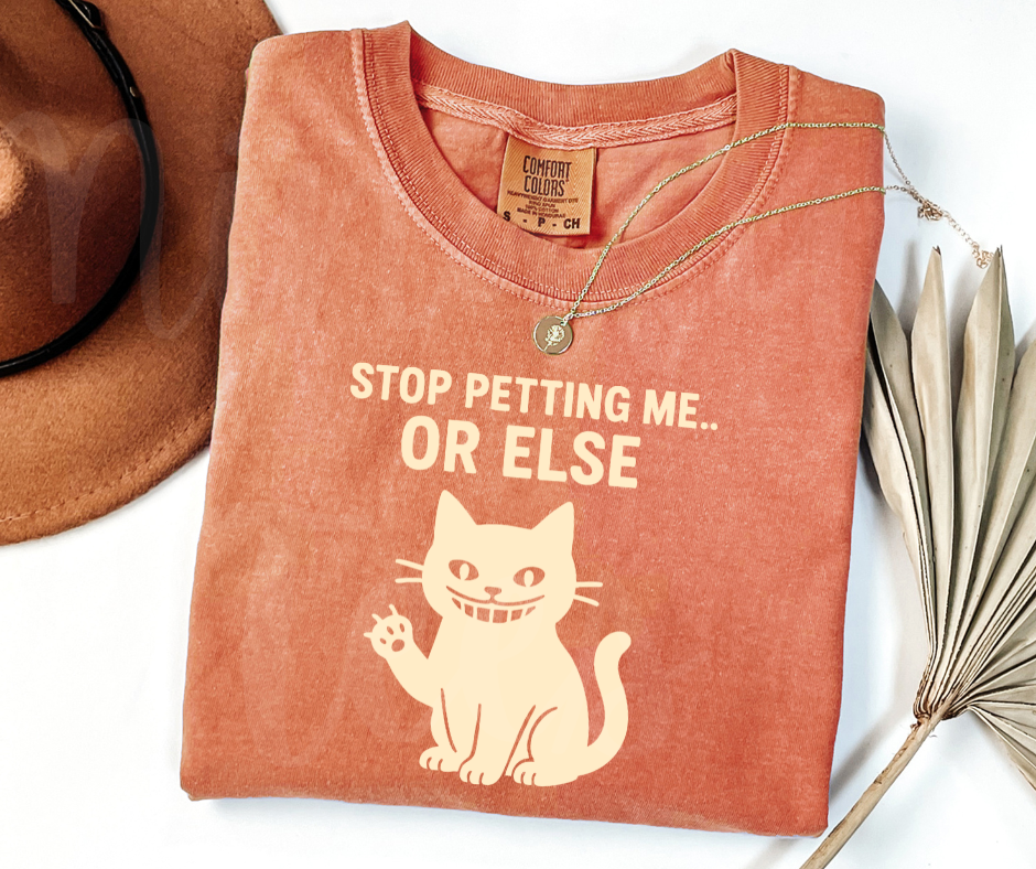 "Stop Petting Me" Sarcastic Cat Design Unisex heavyweight t-shirt