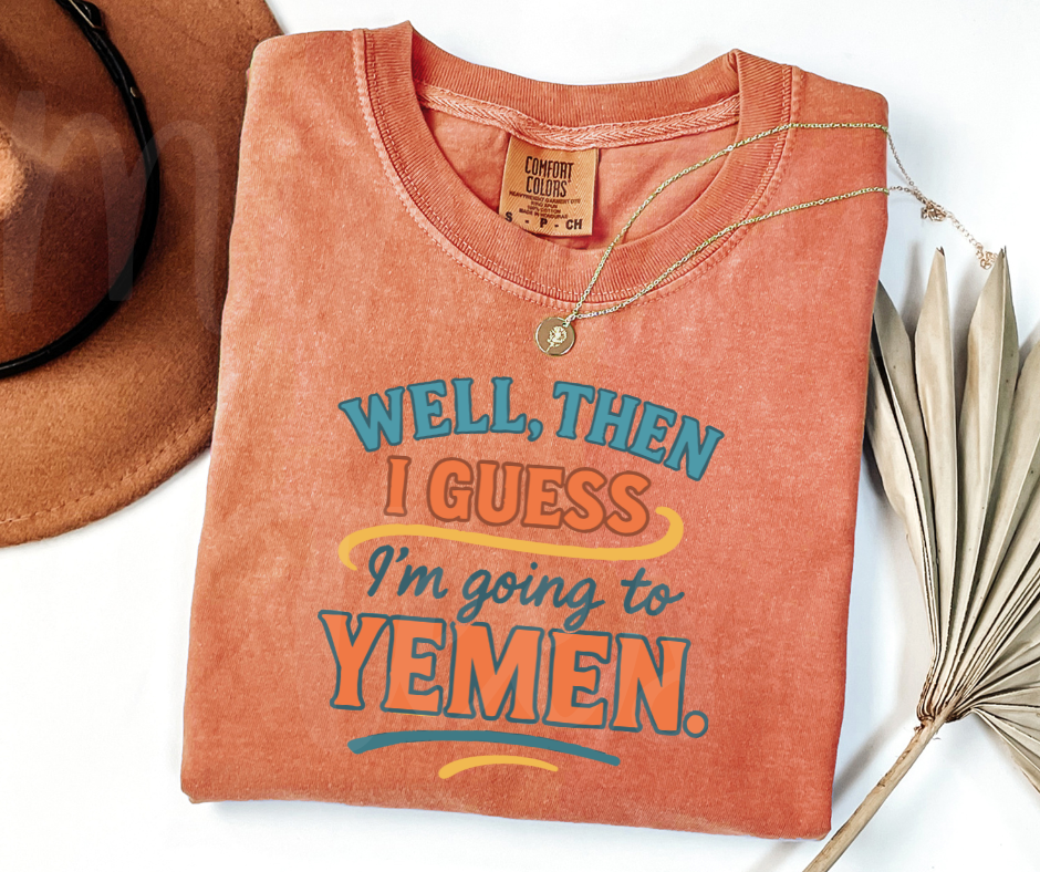"Yemen" Sarcastic Design Friends Inspired Unisex heavyweight t-shirt