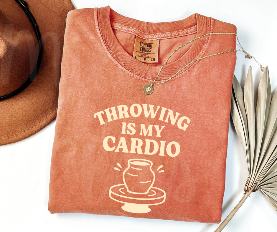 "Throwing is My Cardio" Funny Design Pottery Clay Hobby Inspired Unisex heavyweight t-shirt