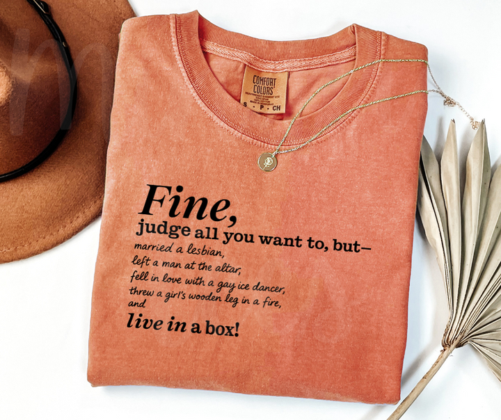 "Fine" Sarcastic Design Friends Inspired Unisex heavyweight t-shirt