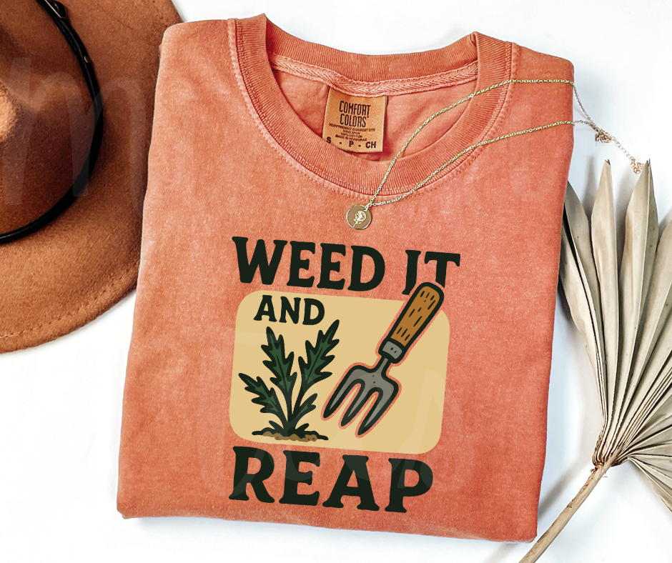 "Weed it and Reap" Funny Plant Lover Tee Design Unisex heavyweight t-shirt